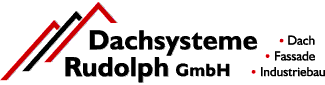Dachdecker / Fassadenbau / Industriebau - Dachsysteme Rudolph GmbH